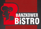 Banzkower Bistro Prospekt und Angebote